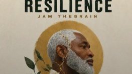 Jam TheBrain dévoile son nouvel album « Résilience » 